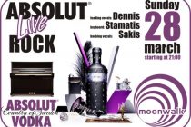 Absolut live Rock with Dennis , Stamatis and Sakis .
