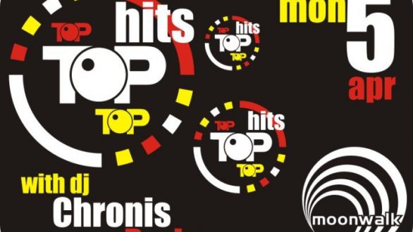 Top Hits with dj Chronis Parker στο Moonwalk