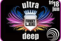 Ultra deep with dj Funky Lee στο Moonwalk