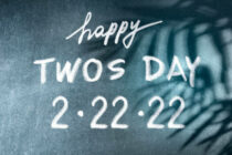 22/2/22 και… Happy Τwosday: Τι κάνει τη σημερινή μέρα να ξεχωρίζει;